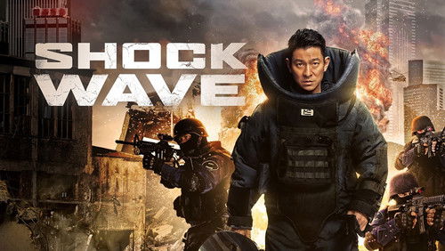 Shock Wave - Sóng Dữ - Hình 2