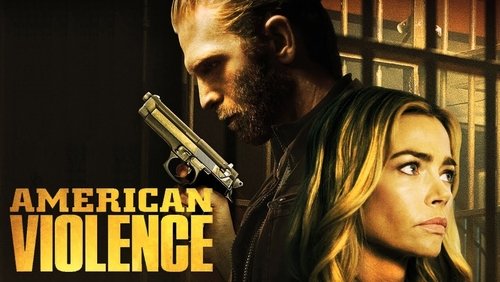 American Violence - Bạo Động - Hình 1