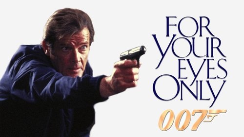 007: For Your Eyes Only - Điệp Viên 007: Riêng Cho Đôi Mắt Em - Hình 1
