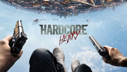 Hardcore Henry - Mãnh Lực Henry - Hình 3
